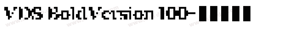 VDS BoldVersion 100字体转换